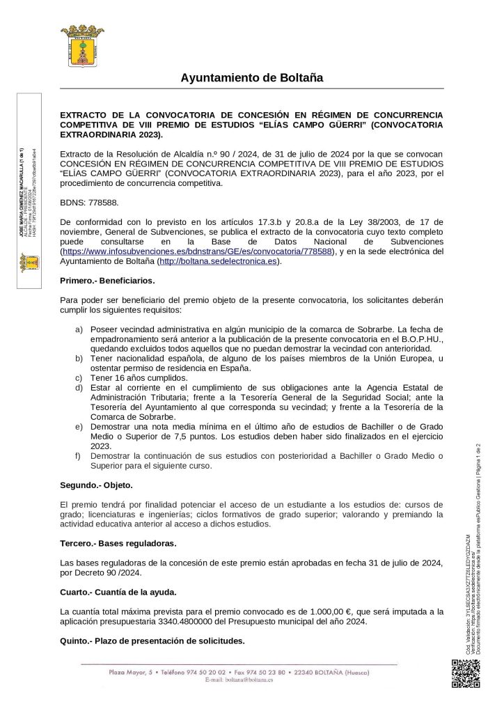 EXTRACTO DE LA CONVOCATORIA DE CONCESIÓN EN RÉGIMEN DE CONCURRENCIA
COMPETITIVA DE VIII PREMIO DE ESTUDIOS “ELÍAS CAMPO GÜERRI” (CONVOCATORIA DE 2024 Y
EXTRAORDINARIA 2023)